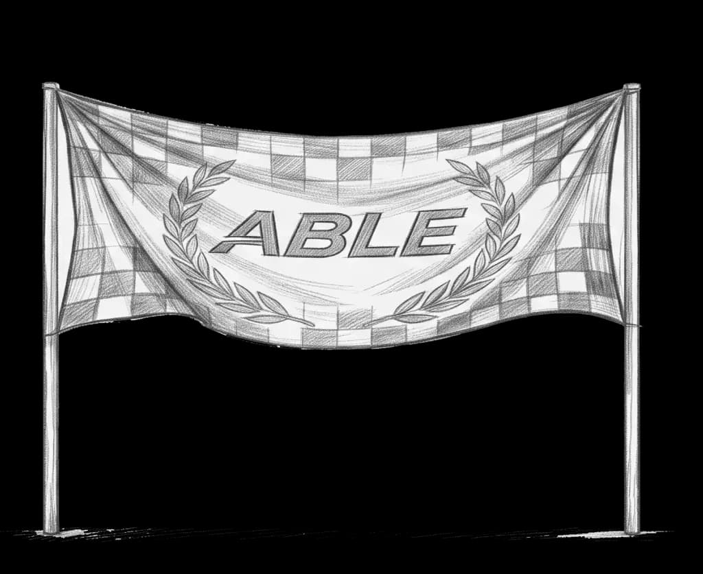 Hand-drawn ABLE chequered-flag banner on two poles