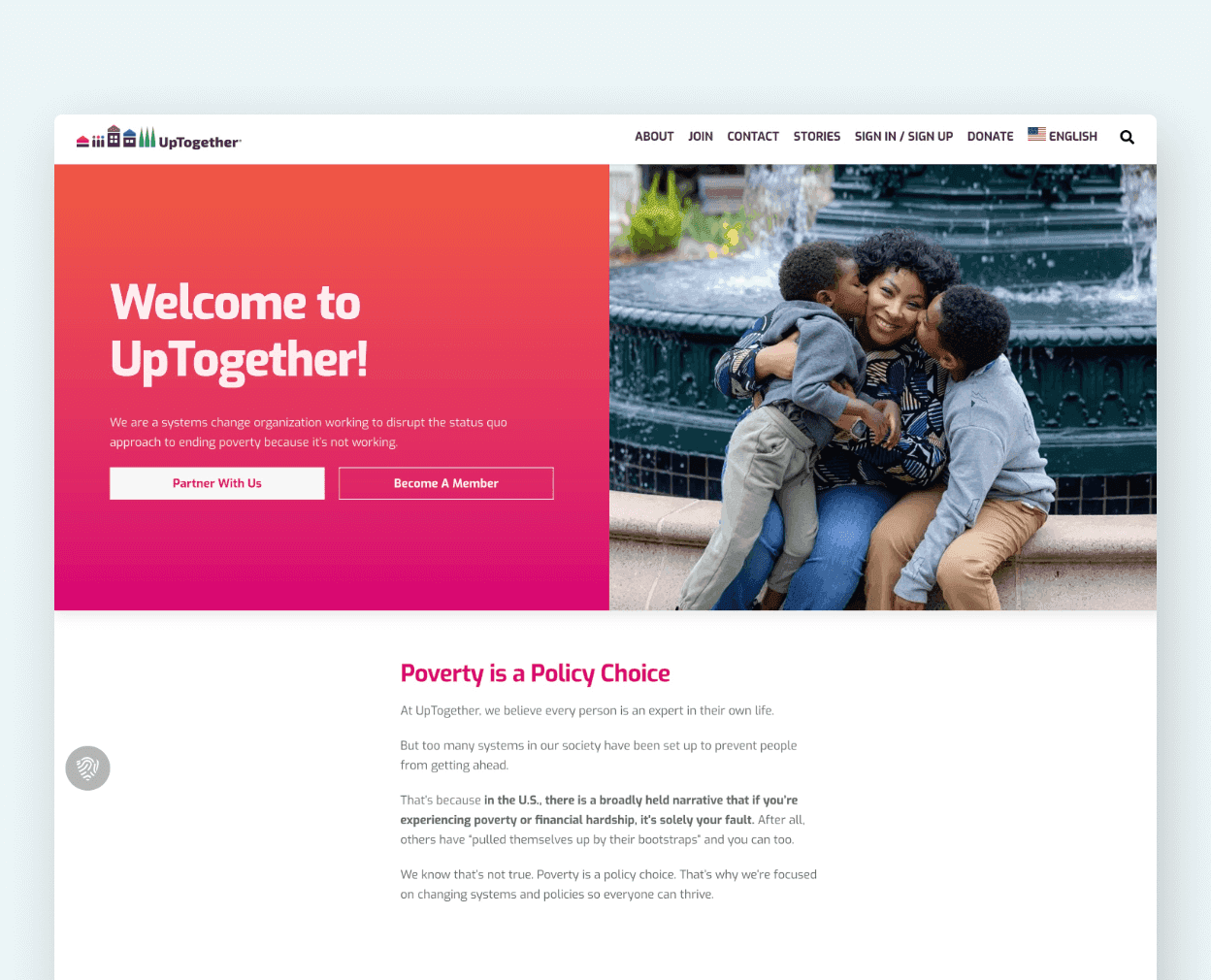 UpTogether software interface is shown, to demonstrate the UpTogether home page experience. The home page includes an image of a mother with her two small children kissing her face in front of a fountain. 
